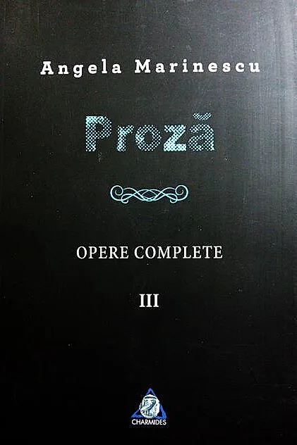 Proză. Opere complete III