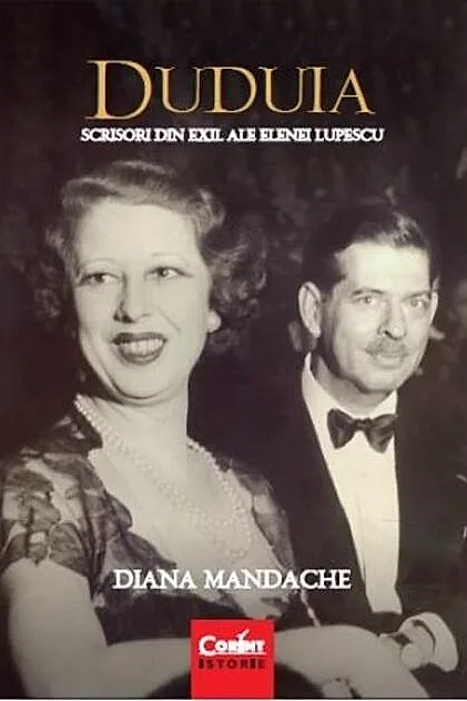 Duduia. Scrisori din exil ale Elenei Lupescu