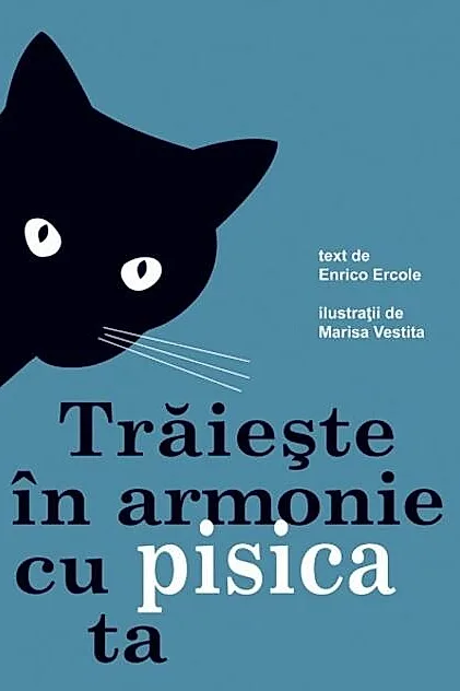 Trăiește în armonie cu pisica ta