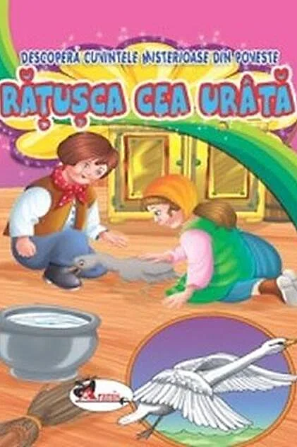 Rățușca cea urâtă. Descoperă cuvintele misterioase din poveste