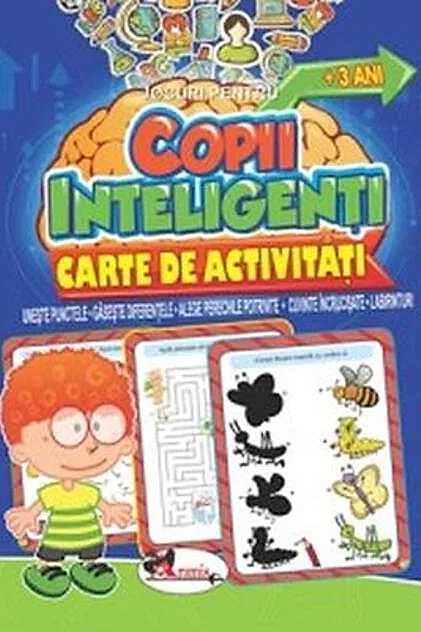 Jocuri pentru copii inteligenți, +3 ani. Carte de activități