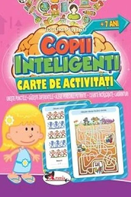 Jocuri pentru copii inteligenți, +7 ani. Carte de activități