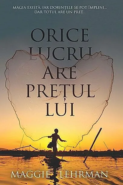 Orice lucru are prețul lui