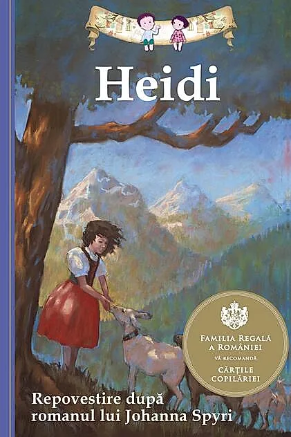 Heidi. Repovestire dupa romanul lui Johanna Spyri