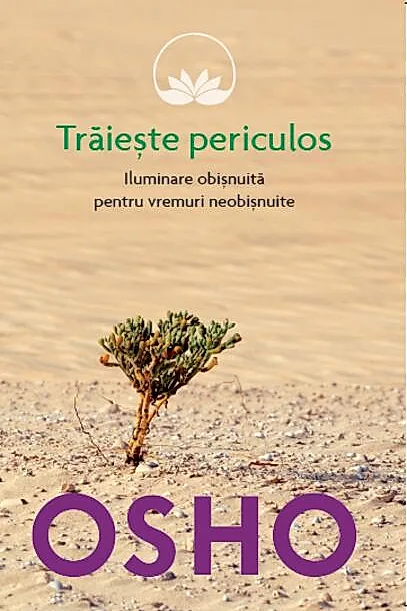 Trăiește periculos