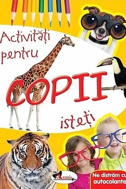 Activități pentru copii isteți. Ne distrăm cu autocolante