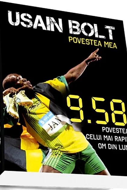 Usain Bolt. Povestea mea