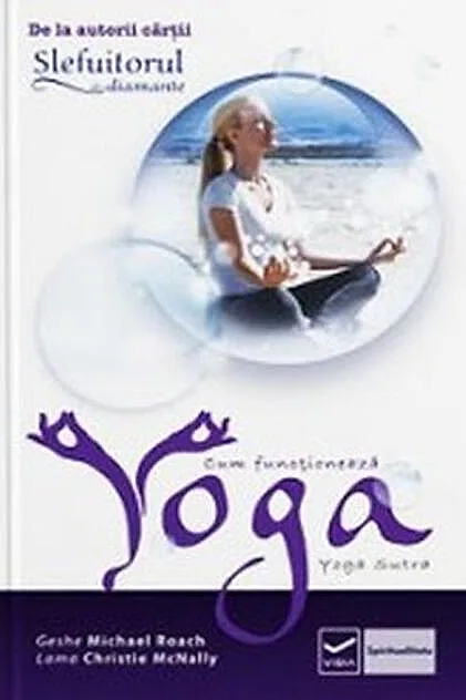 Cum functionează Yoga
