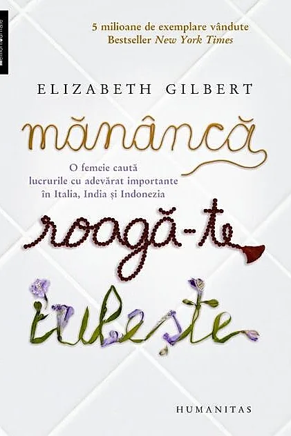 Mănâncă, roagă-te, iubeşte