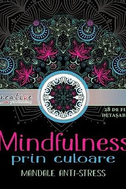 Mindfulness prin culoare. Mandale anti-stress