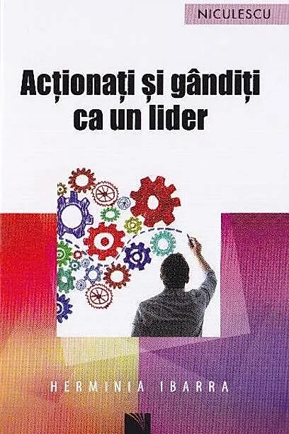Acţionaţi şi gândiţi ca un lider
