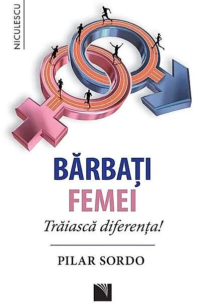 Bărbaţi. Femei. Trăiască diferenţa!