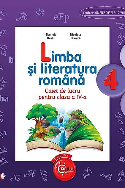 Limba și literatura română. Caiet de lucru pentru clasa a IV-a