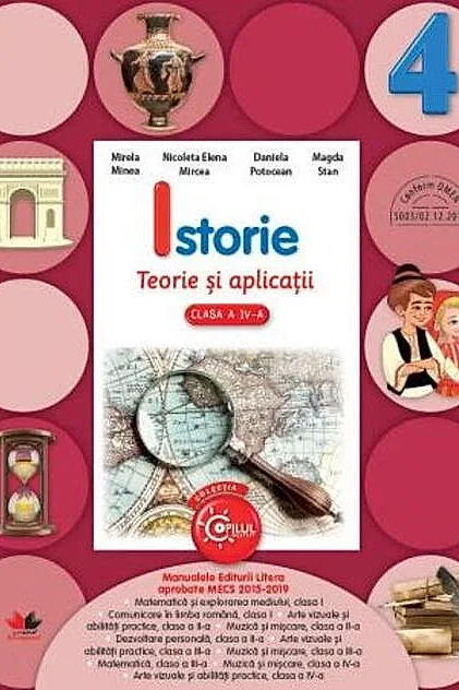 Istorie. Teorie și aplicații pentru clasa a IV-a