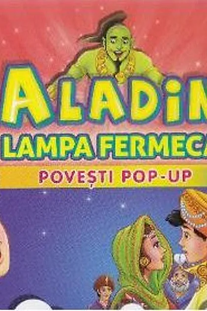 Aladin și lampa fermecată Povești Pop-up