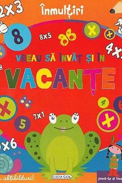 Înmulțiri - Vreau să învăț și în vacanțe