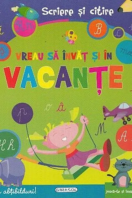 Scriere și citire -Vreau să învăt și în vacanțe