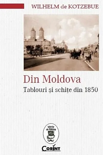Din Moldova. Tablouri și schițe din 1850