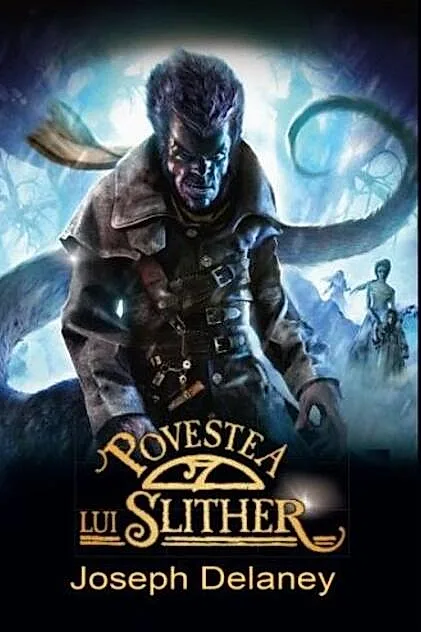 Povestea lui Slither (Vol. 11)