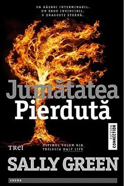 Jumătatea pierdută. Trilogia Half Life (Vol. 3)