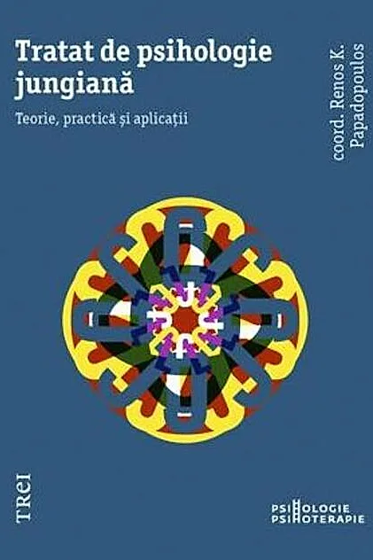 Tratat de psihologie jungiană. Teorie, practică și aplicații