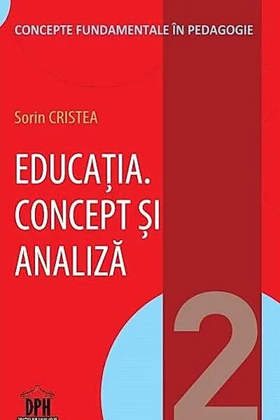 Educația. Concept și analiză (Vol.2)