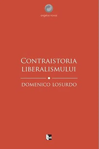 Contraistoria liberalismului