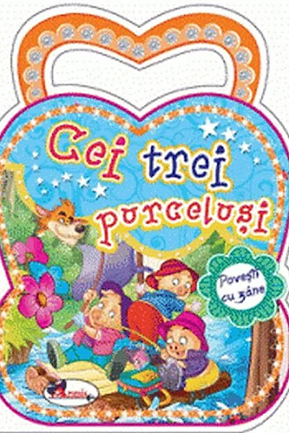 Povești cu zâne. Cei trei purceluși