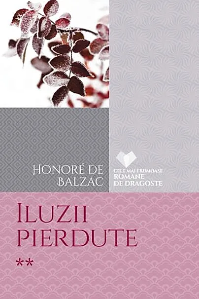 Iluzii pierdute (Vol. 2)