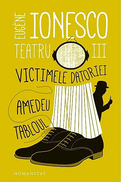 Teatru III. Victimele datoriei. Amedeu. Tabloul