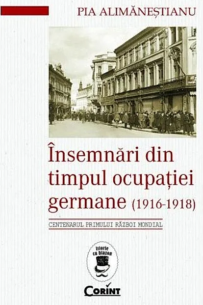 Însemnări din timpul ocupației germane (1916 - 1918)