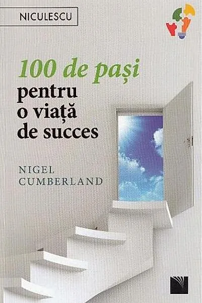 100 de paşi pentru o viaţă de succes