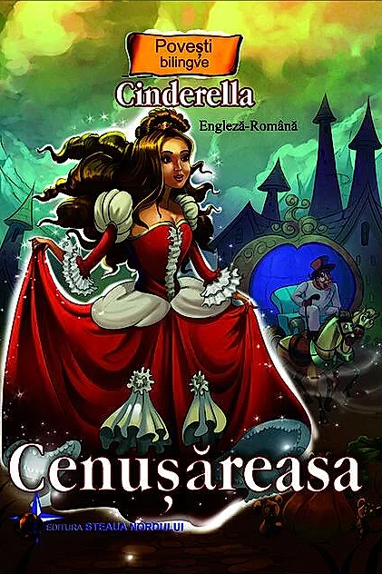 Povești bilingve. Cenușăreasa / Cinderella