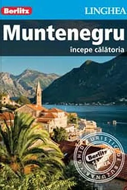 Muntenegru - începe călătoria