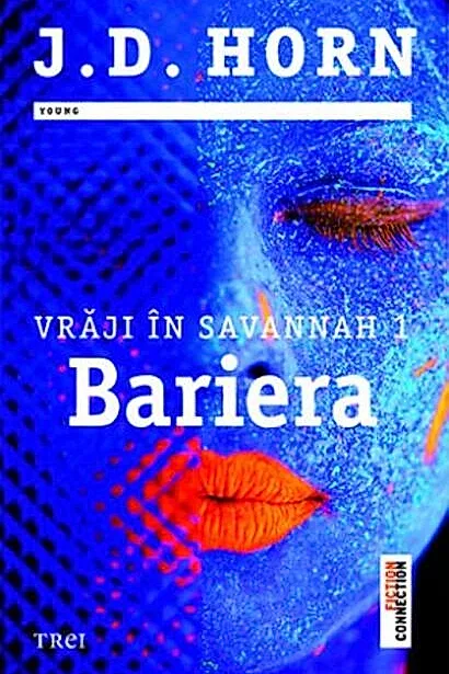 Bariera. Vrăji în Savannah (vol.1)