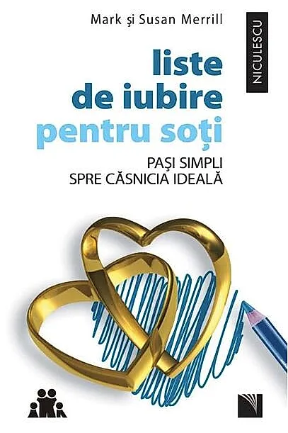 Liste de iubire pentru soţi. Paşi simpli spre căsnicia ideală