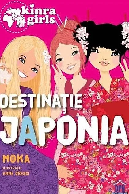 Kinra Girls (Vol. 5) Destinație Japonia