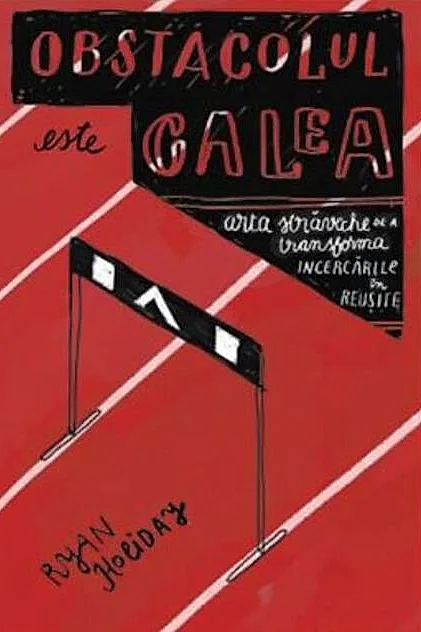 Obstacolul este calea