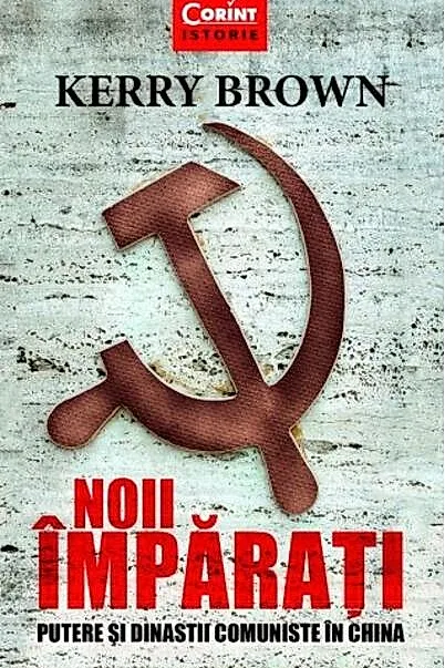 Noii împărați. Putere și dinastii comuniste în China