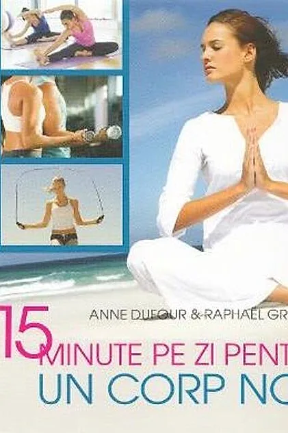 15 minute pe zi pentru un corp nou