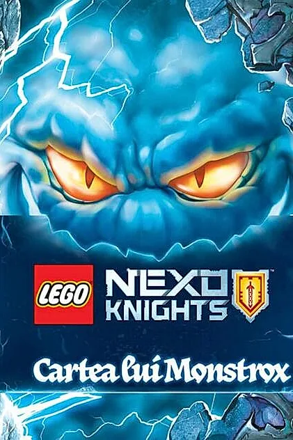 Lego Nexo Knights. Cartea lui Monstrox