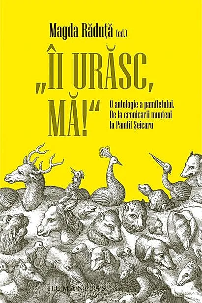 „Îi urăsc, mă!”