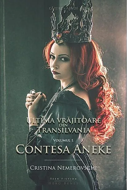 Ultima vrăjitoare din Transilvania. Contesa Aneke (vol. 1)