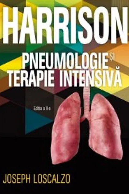 Harrison. Pneumologie și terapie intensivă