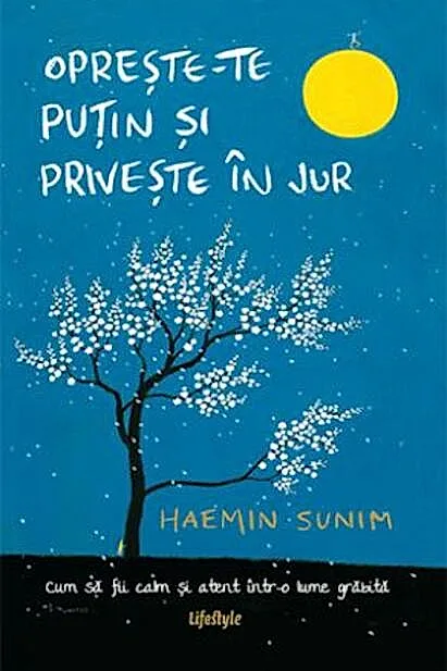 Oprește-te puțin și privește în jur