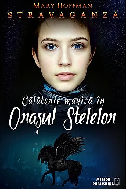 Călătorie magică în Oraşul Stelelor. Stravaganza