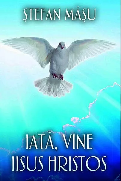 Iată, vine Iisus Hristos