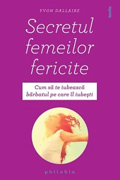 Secretul femeilor fericite