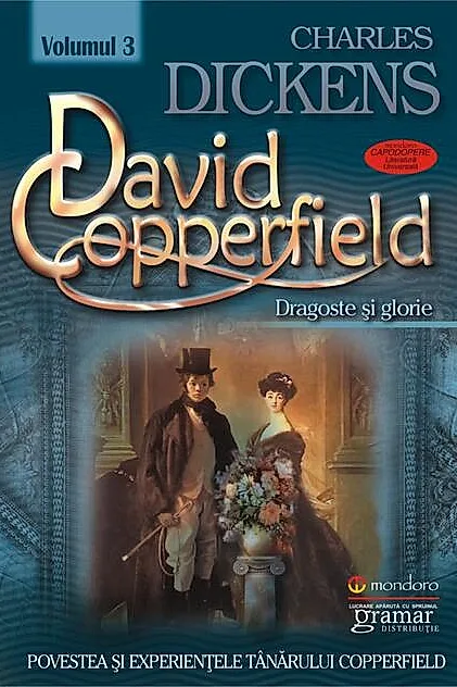 David Copperfield. Dragoste și glorie (vol. III)