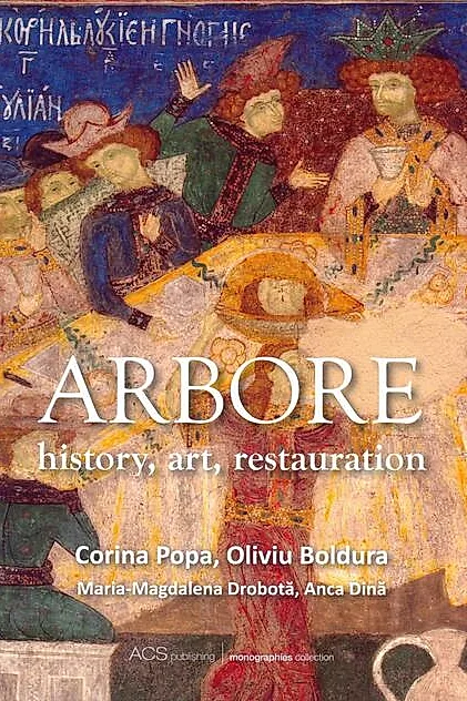 Arbore: history, art, restauration